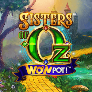 Sisters Of Oz Wowpot!